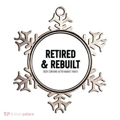 Retired & Rebuilt Retirement Ornament