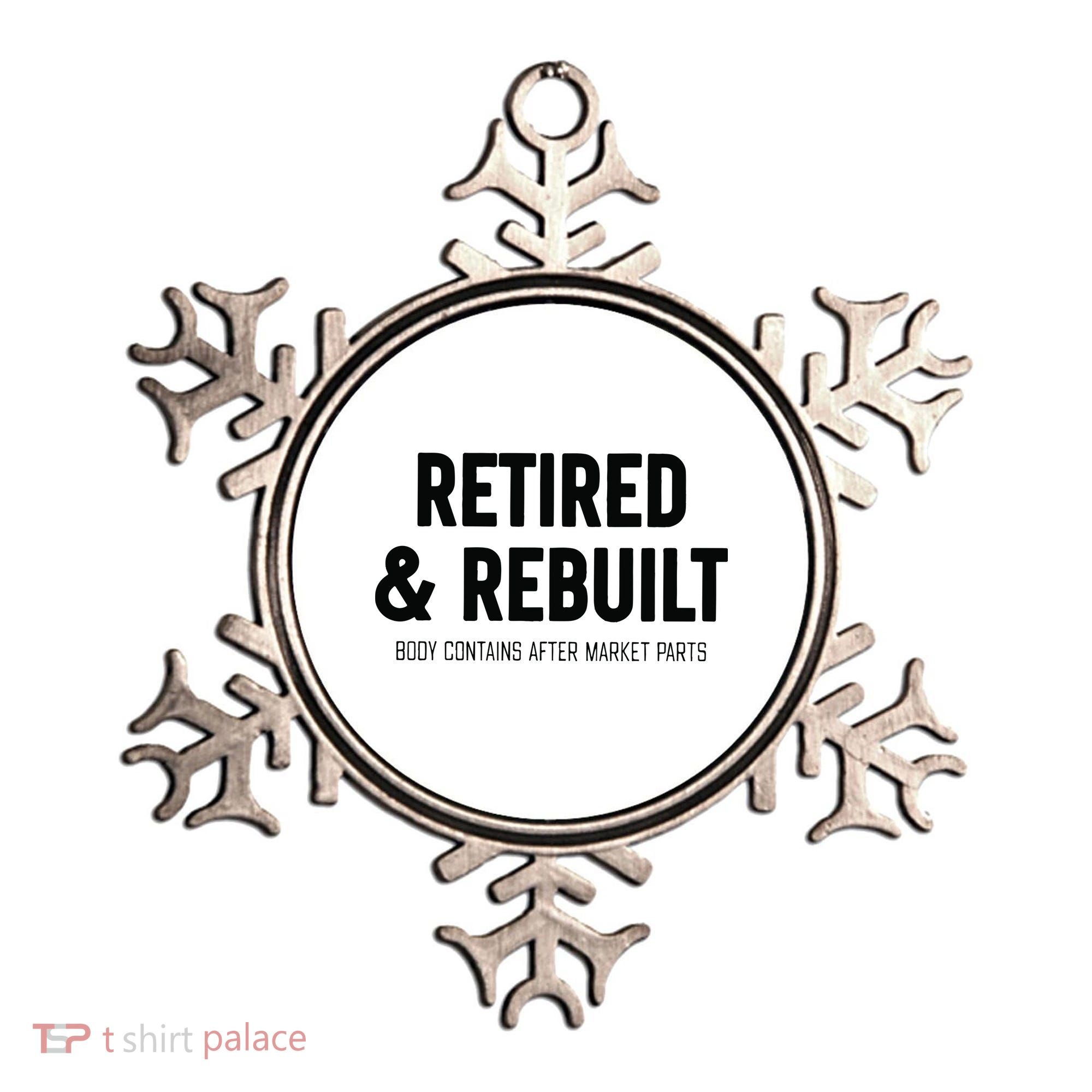 Retired & Rebuilt Retirement Ornament
