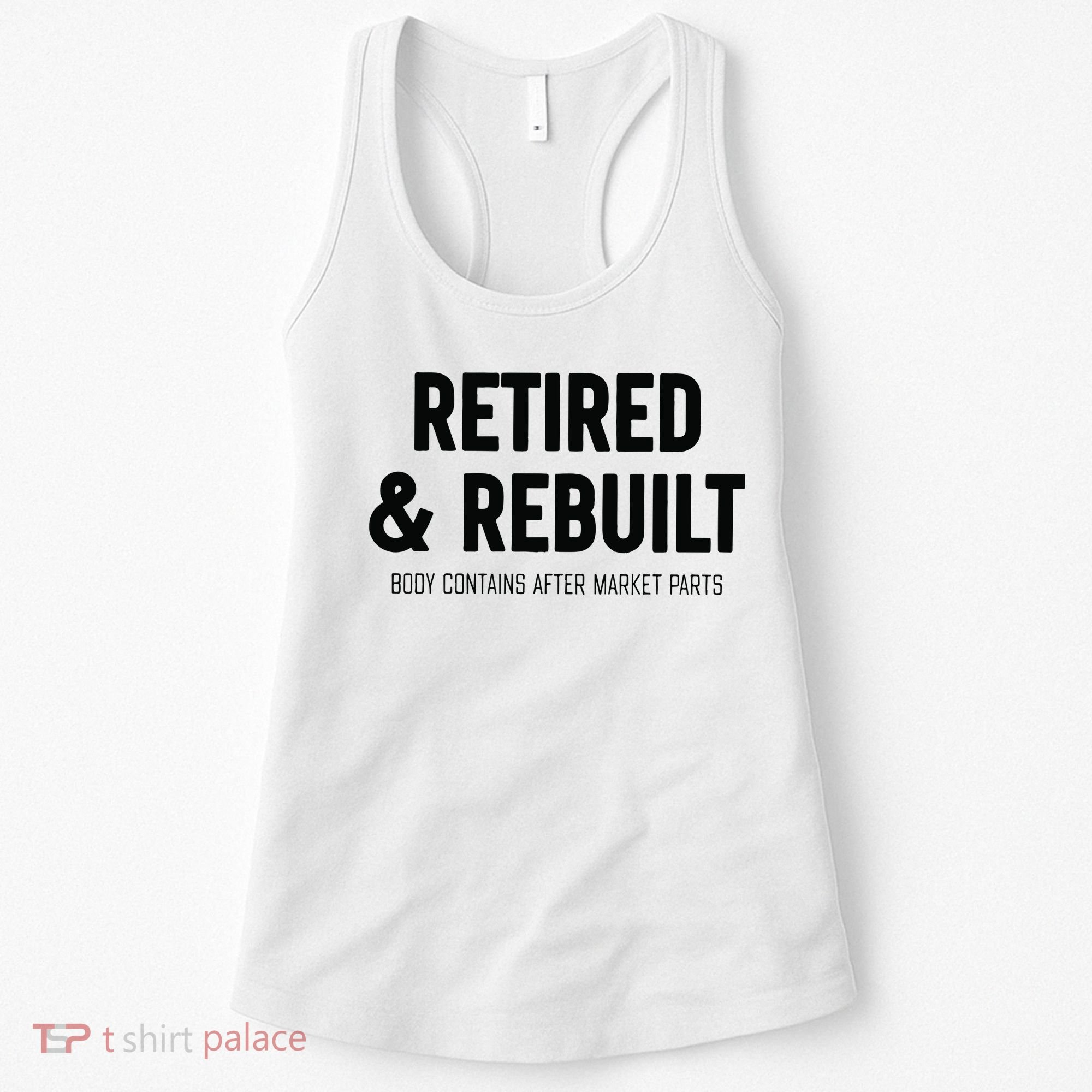 Retired & Rebuilt Retirement Women's Tank Top