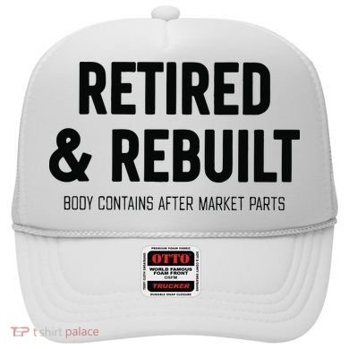 Retired & Rebuilt Retirement Hat