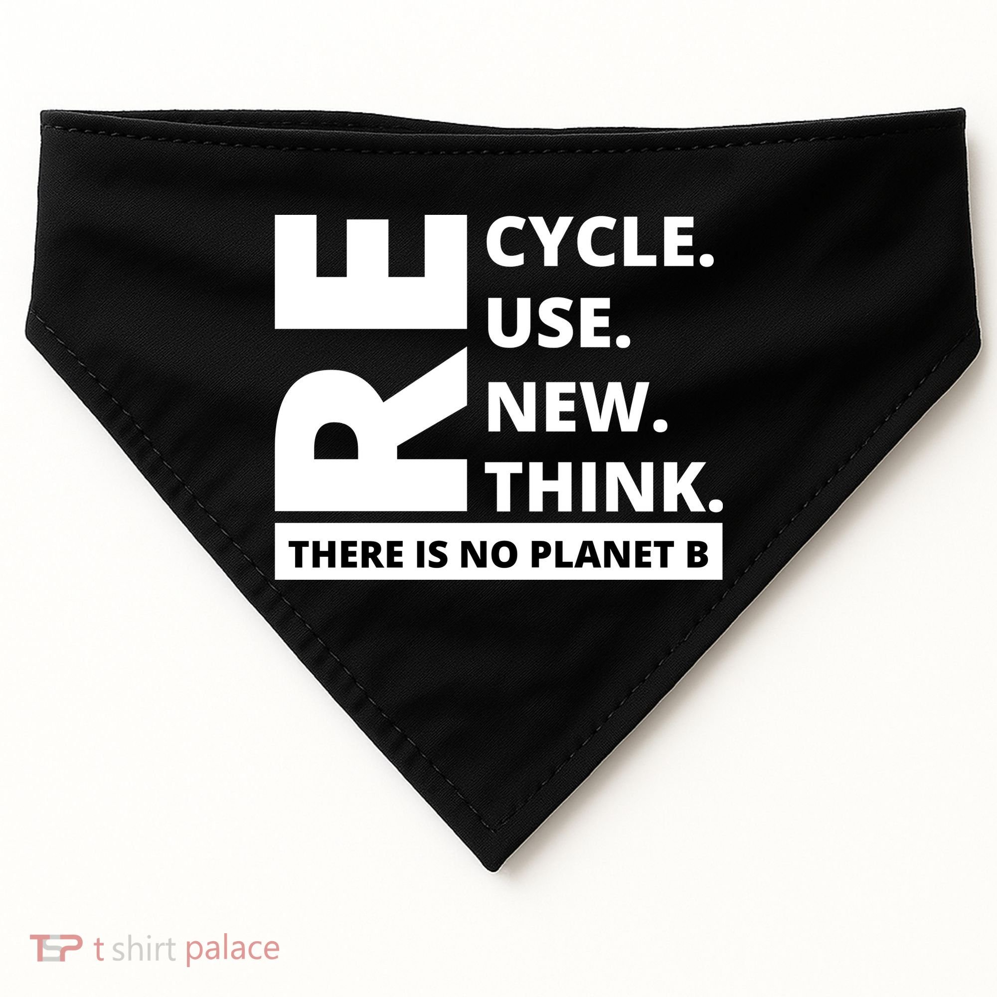 Recycle Reuse Renew Rethink There Is No Planet B Earth Day USA-Made Doggie Bandana