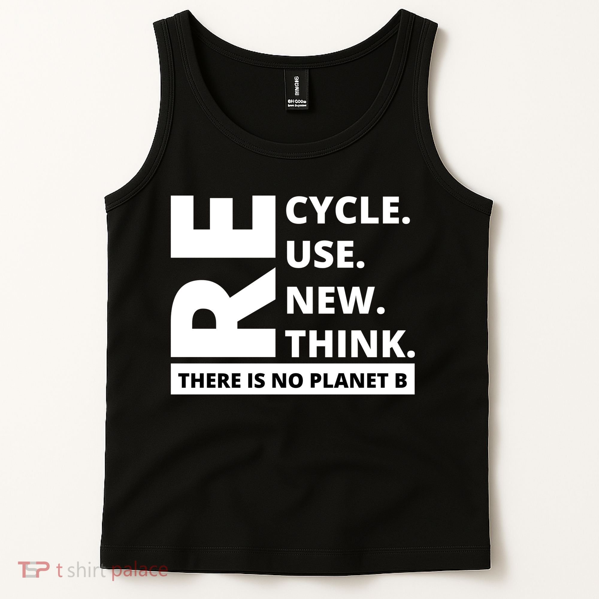 Recycle Reuse Renew Rethink There Is No Planet B Earth Day Tank Top