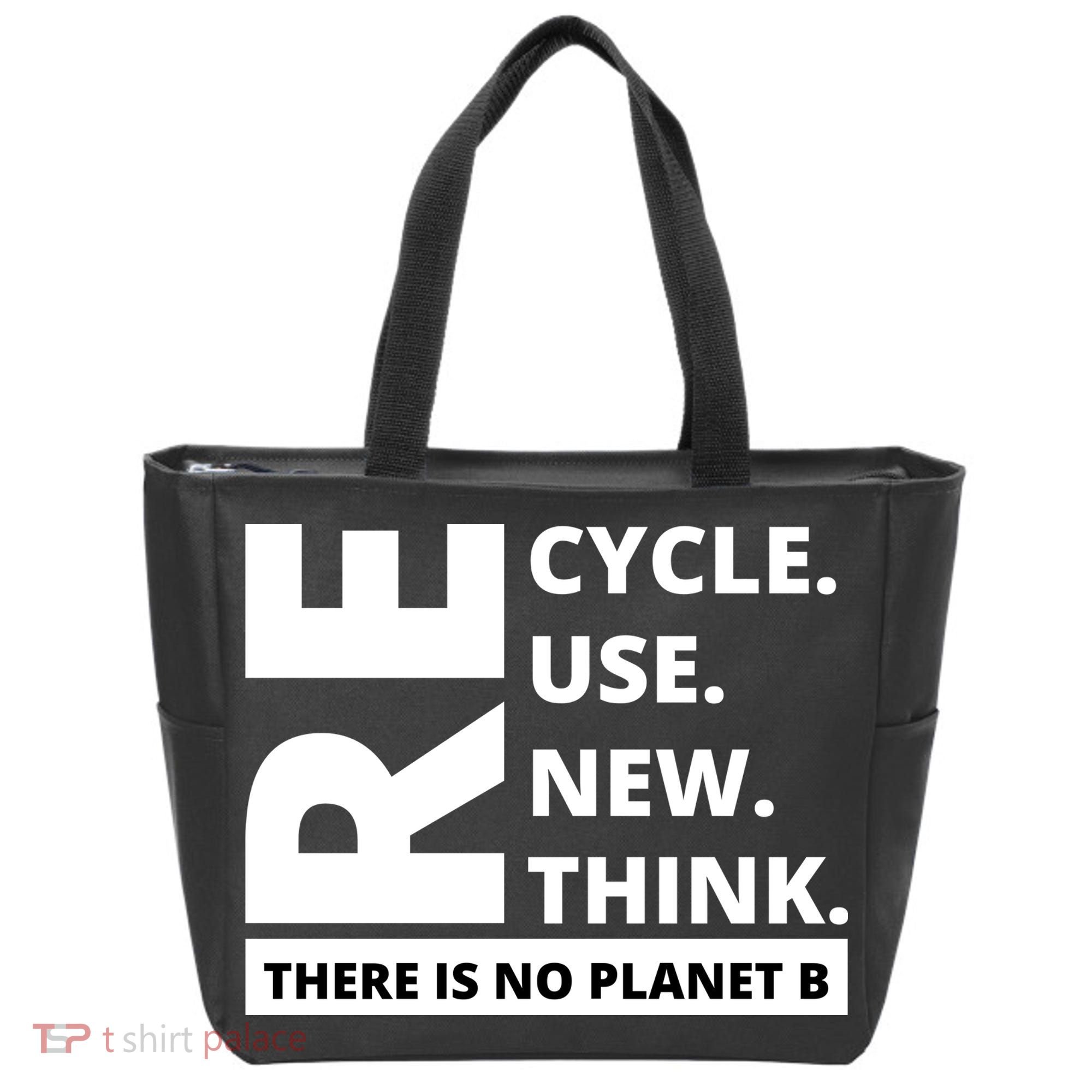 Recycle Reuse Renew Rethink There Is No Planet B Earth Day Tote Bag