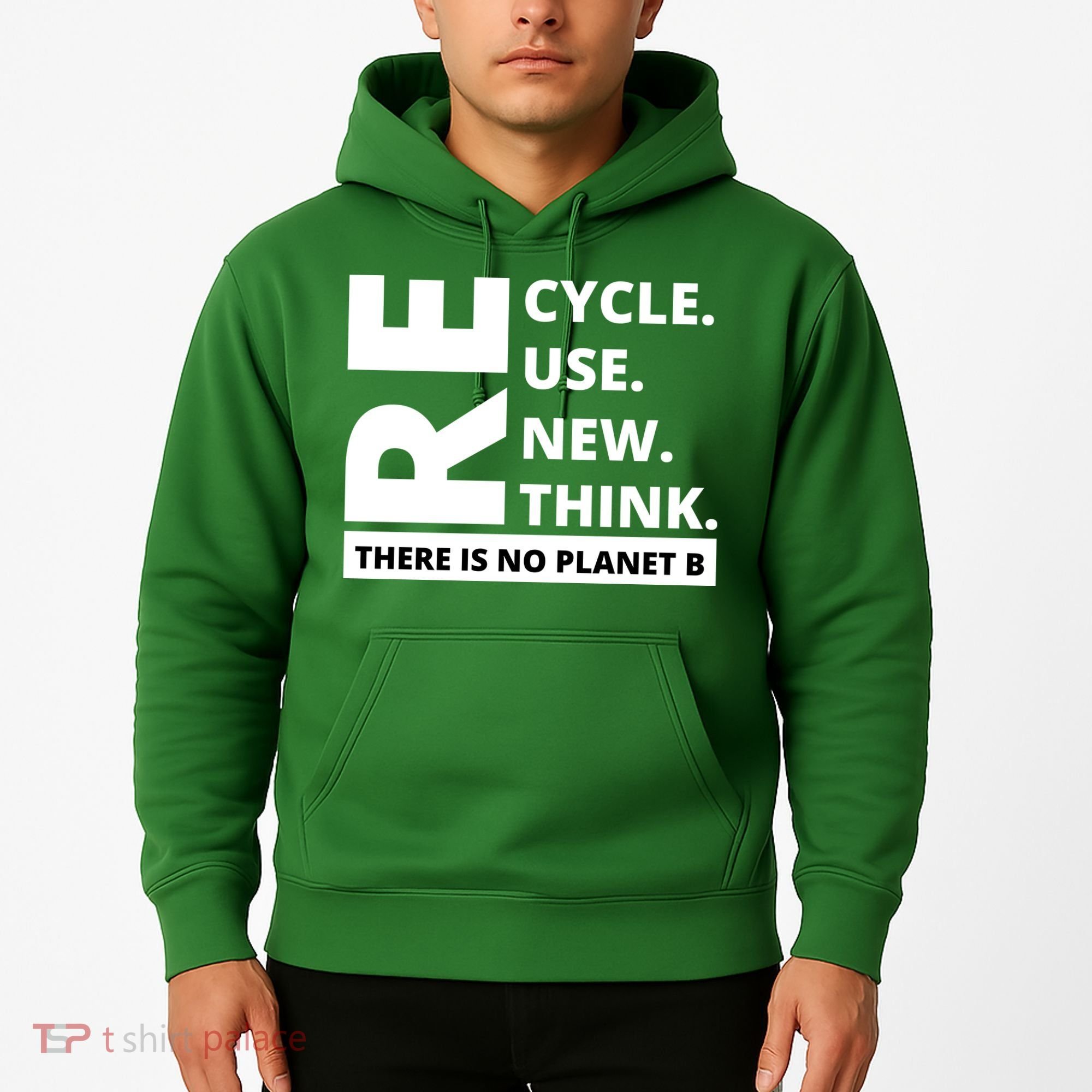 Recycle Reuse Renew Rethink There Is No Planet B Earth Day Hoodie