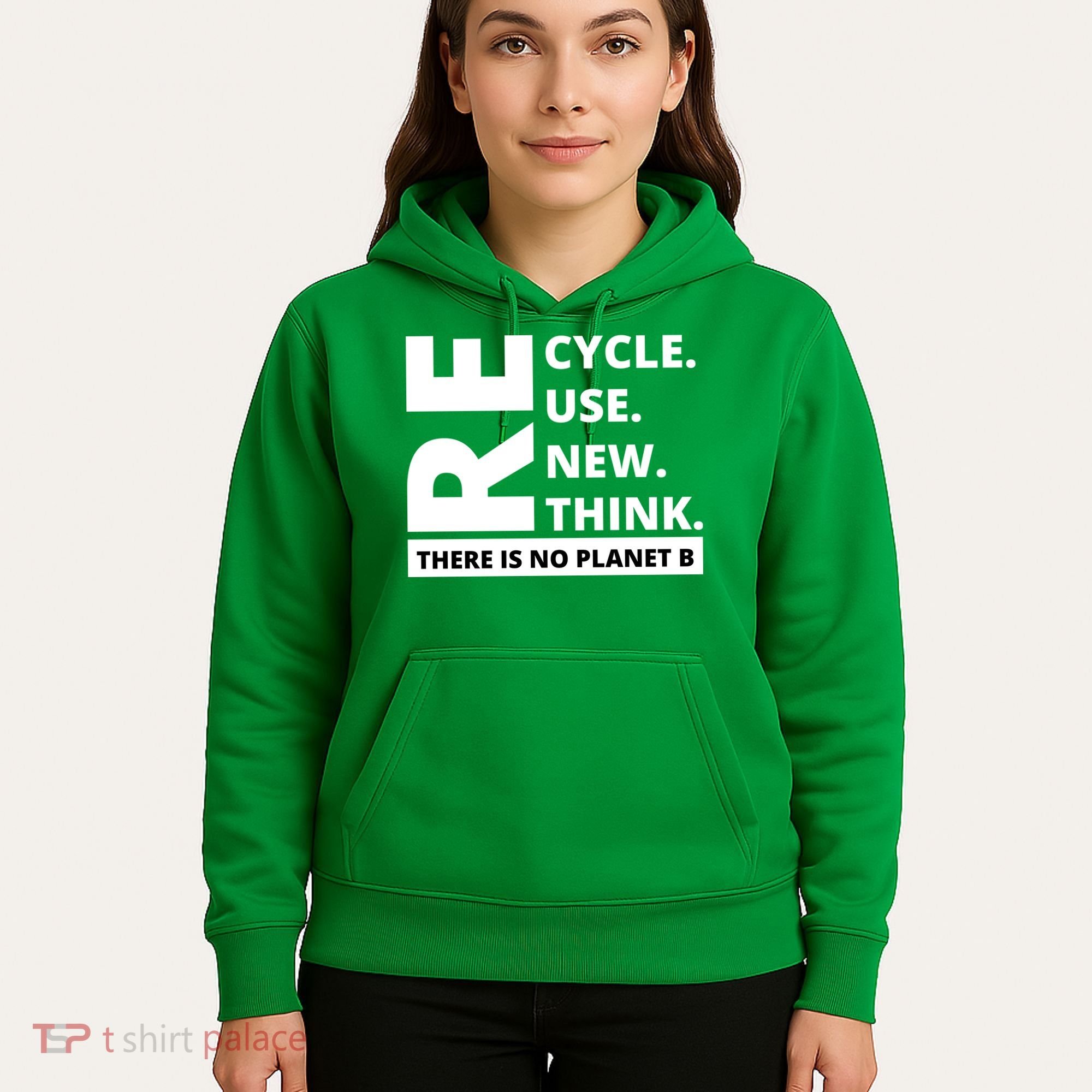 Recycle Reuse Renew Rethink There Is No Planet B Earth Day Hoodie