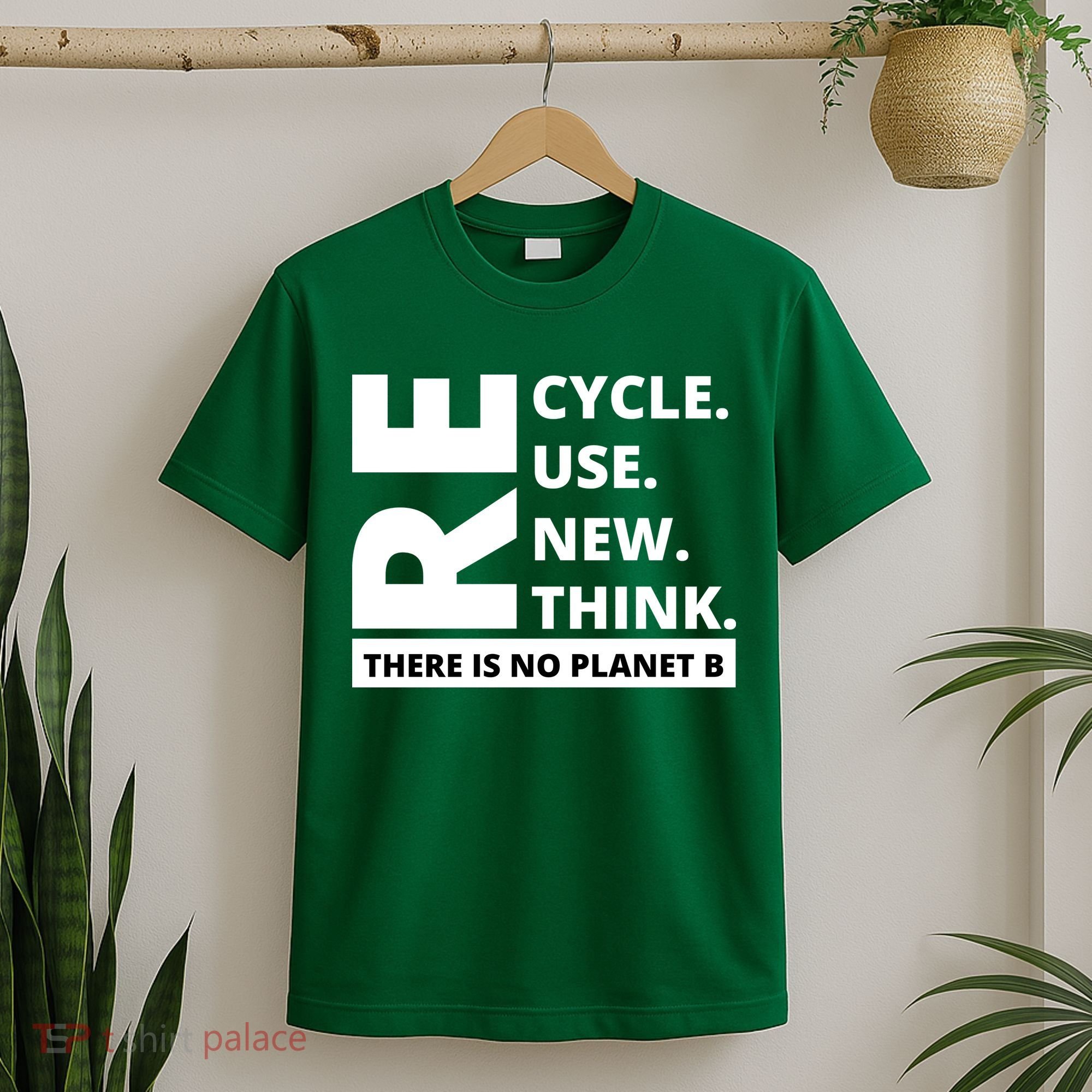 Recycle Reuse Renew Rethink There Is No Planet B Earth Day T-Shirt
