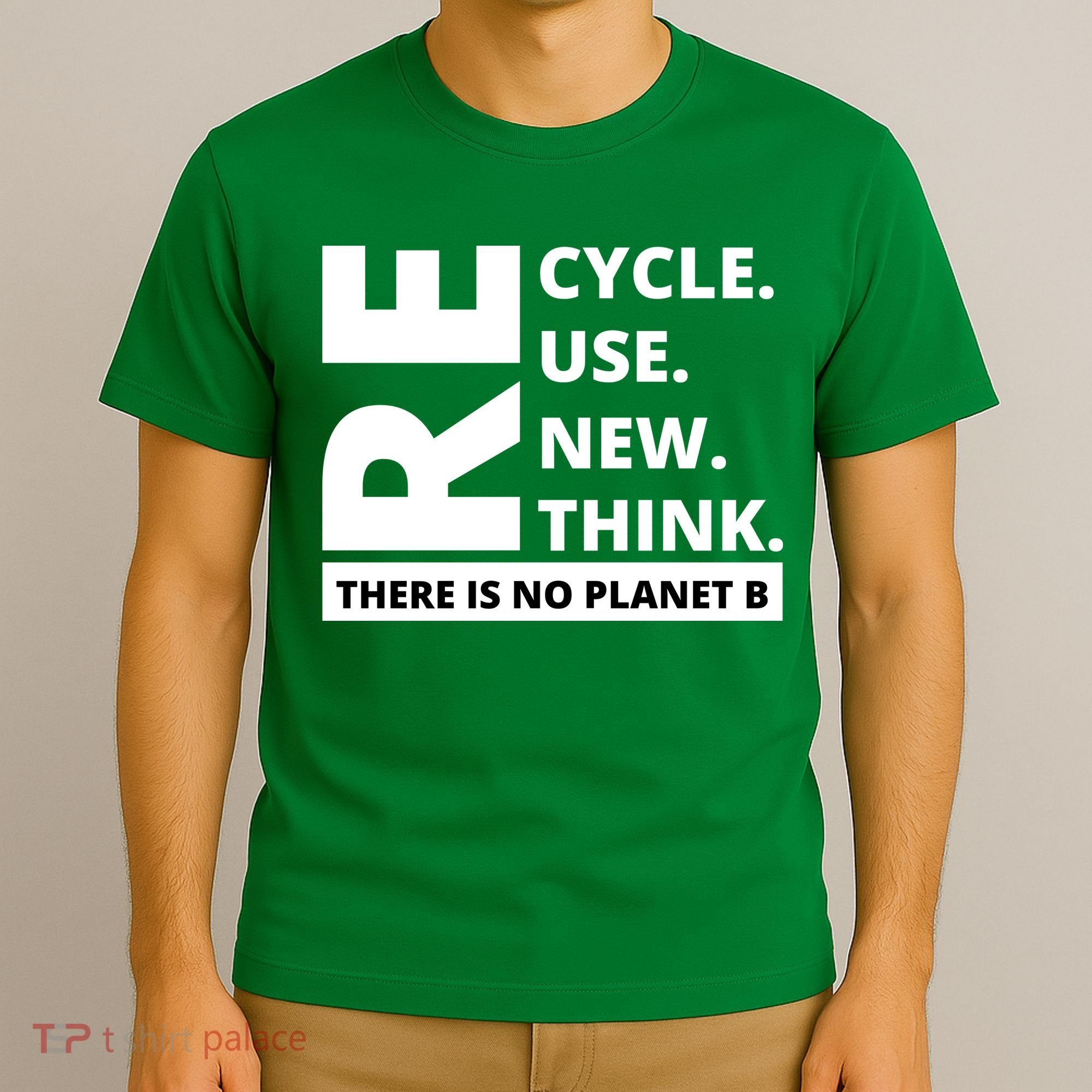 Recycle Reuse Renew Rethink There Is No Planet B Earth Day T-Shirt