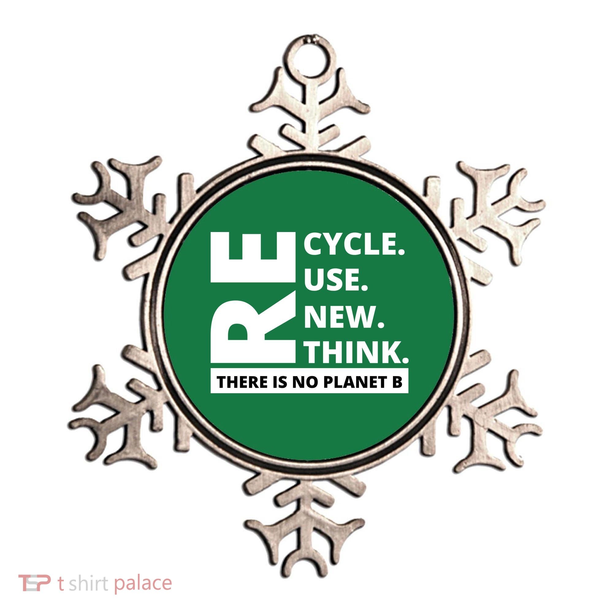 Recycle Reuse Renew Rethink There Is No Planet B Earth Day Ornament