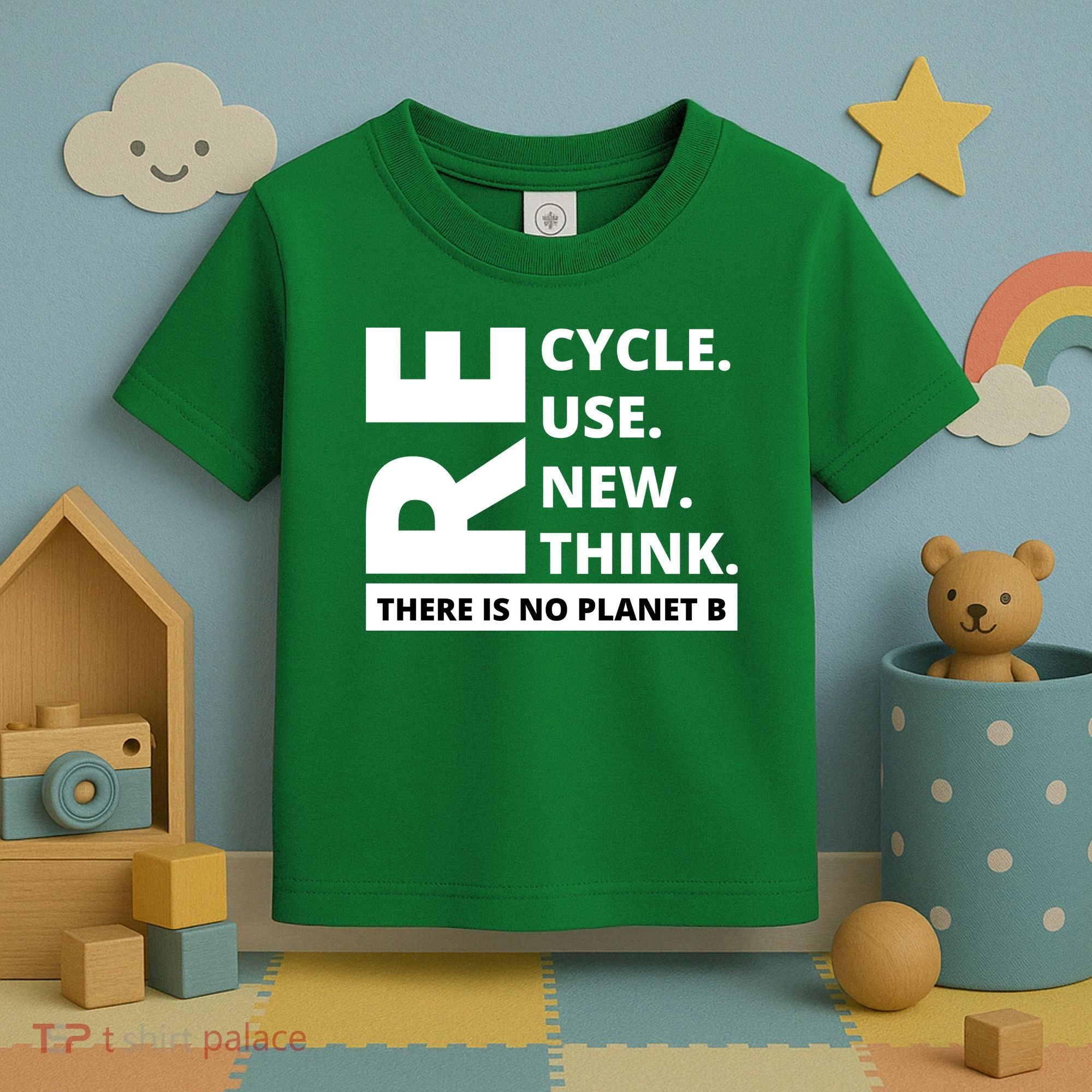 Recycle Reuse Renew Rethink There Is No Planet B Earth Day Toddler T-Shirt