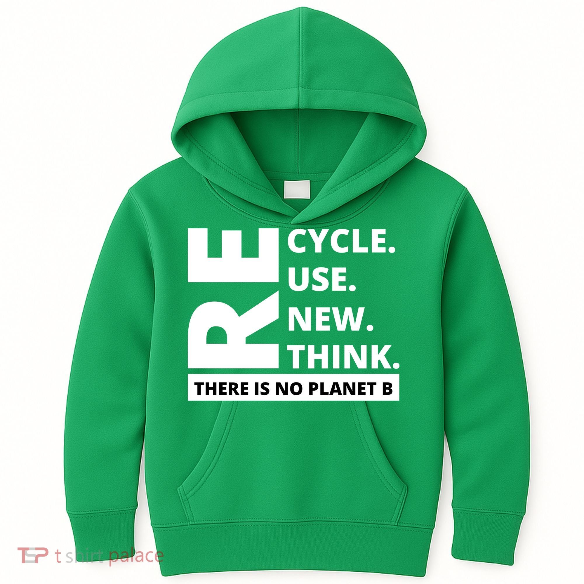 Recycle Reuse Renew Rethink There Is No Planet B Earth Day Kids Hoodie