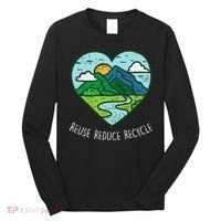 Reuse Reduce Recycle Earth Day Environmentalist Gift Long Sleeve Shirt thumb 0