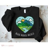 Reuse Reduce Recycle Earth Day Environmentalist Gift Sweatshirt thumb 2