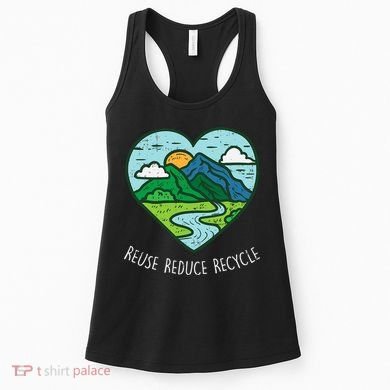 Reuse Reduce Recycle Earth Day Environmentalist Gift Women's Tank Top