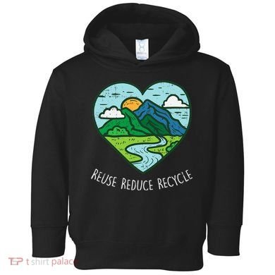 Reuse Reduce Recycle Earth Day Environmentalist Gift Toddler Hoodie