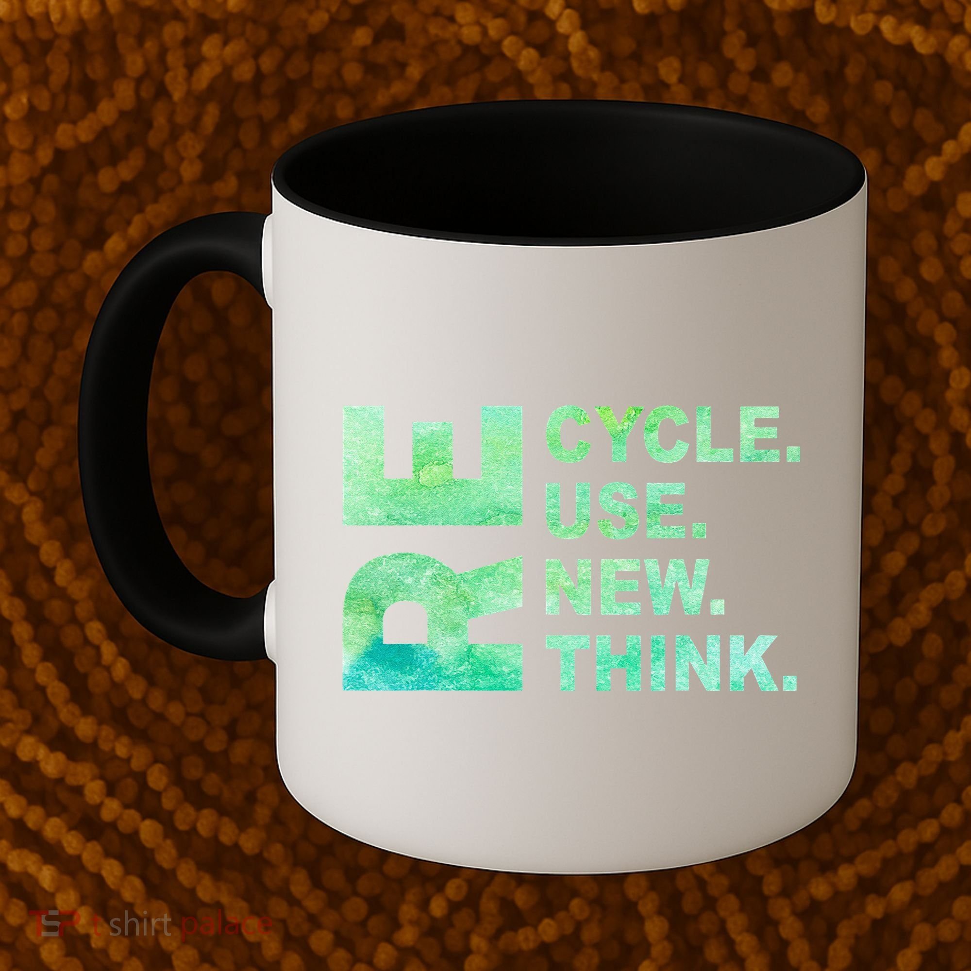 Recycle Reuse Renew Rethink Earth Day Environmental Activism 3 Coffee Mug