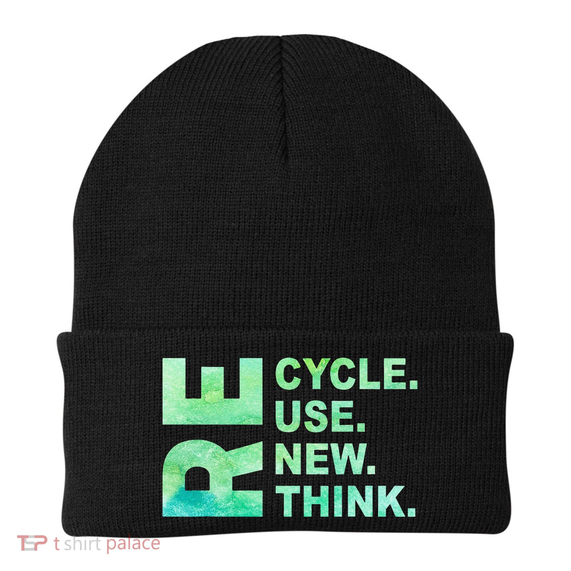 Recycle Reuse Renew Rethink Earth Day Environmental Activism 3 Beanie