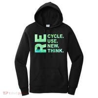 Recycle Reuse Renew Rethink Earth Day Environmental Activism 3 Women's Hoodie thumb 0