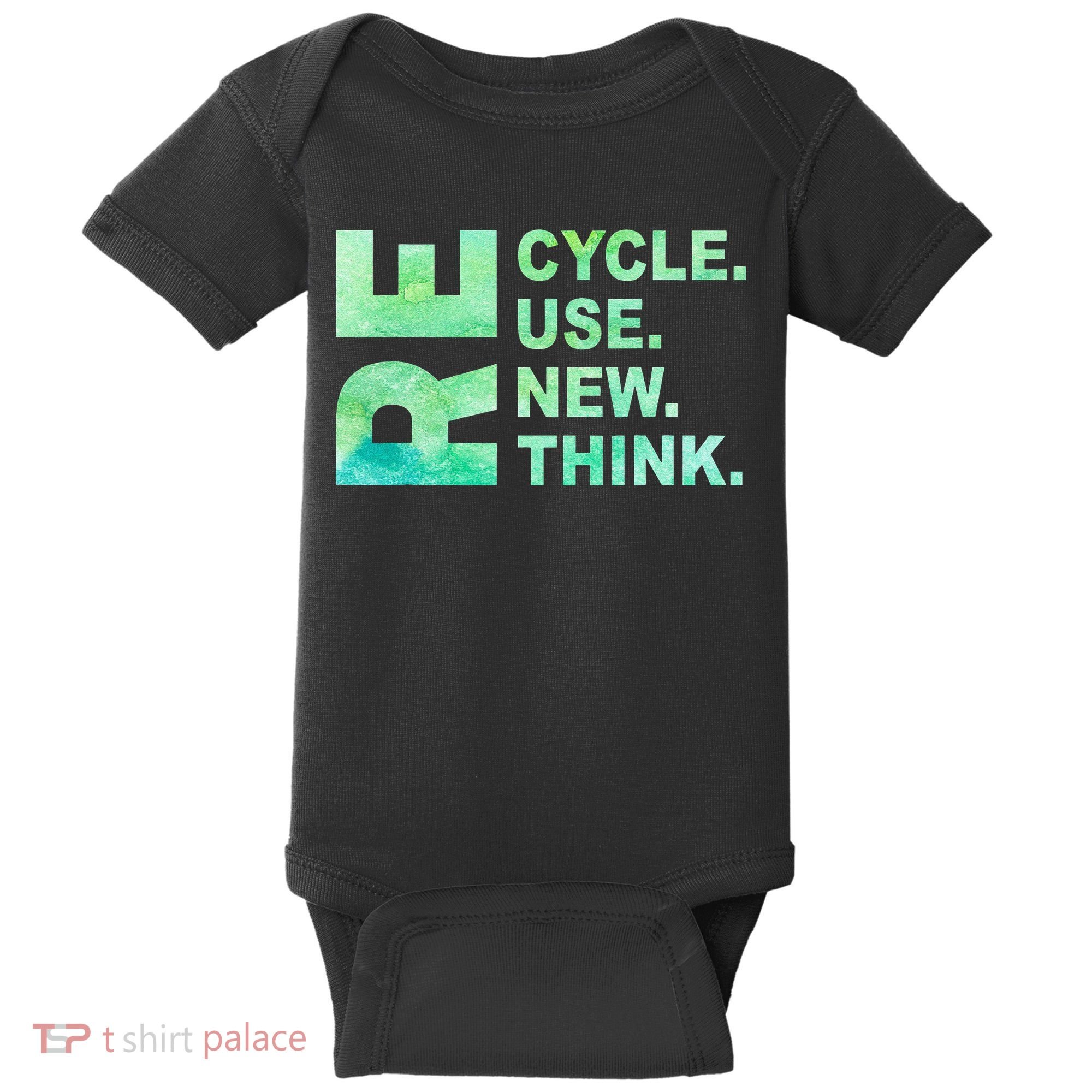 Recycle Reuse Renew Rethink Earth Day Environmental Activism 3 Baby Bodysuit