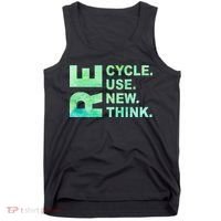 Recycle Reuse Renew Rethink Earth Day Environmental Activism 3 Tank Top thumb 0