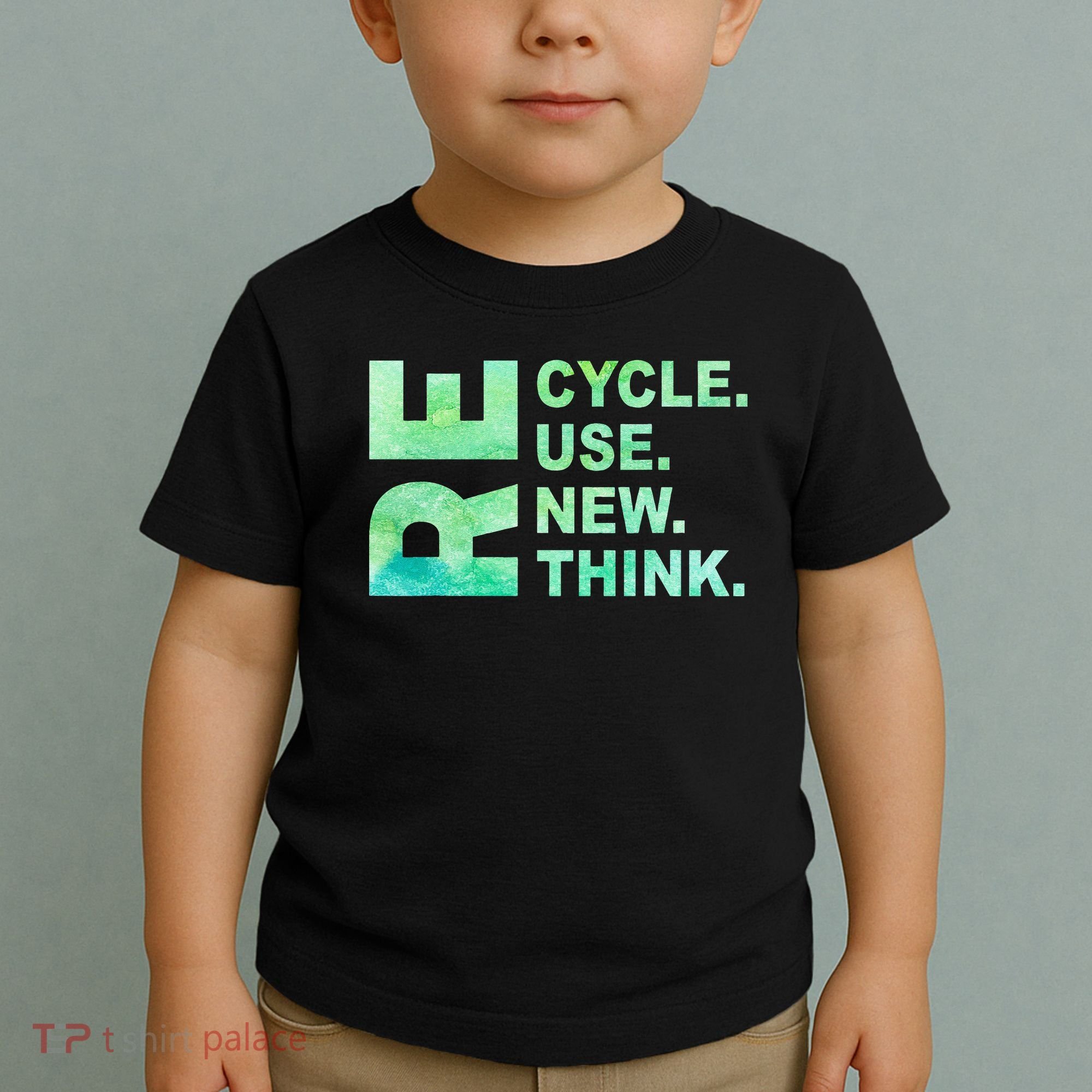 Recycle Reuse Renew Rethink Earth Day Environmental Activism 3 Toddler T-Shirt