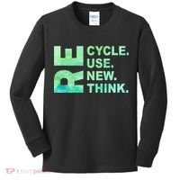 Recycle Reuse Renew Rethink Earth Day Environmental Activism 3 Kids Long Sleeve Shirt thumb 0