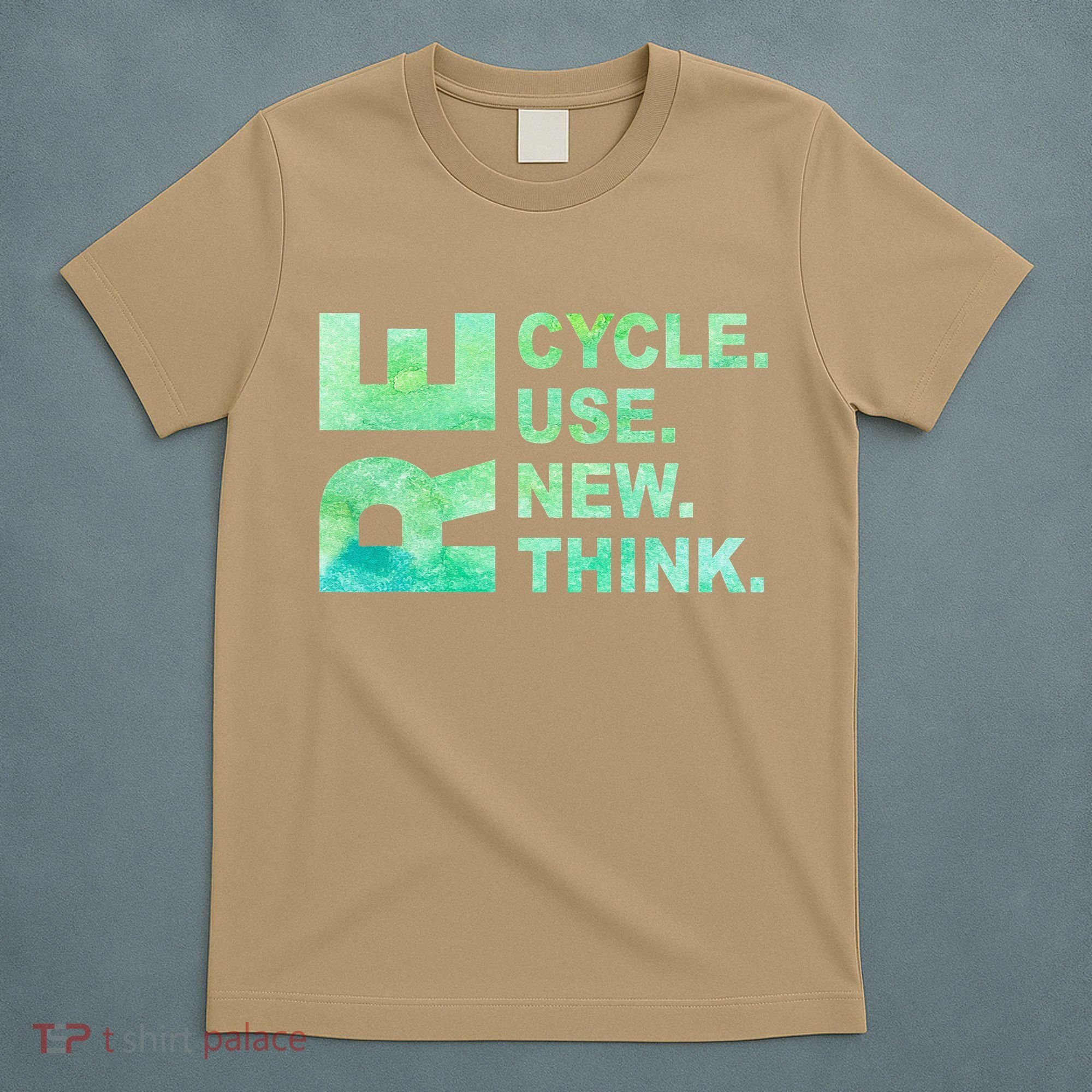 Recycle Reuse Renew Rethink Earth Day Environmental Activism 3 T-Shirt