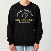 Run Rabbit Run Dig That Hole Women's Sweatshirt thumb 0