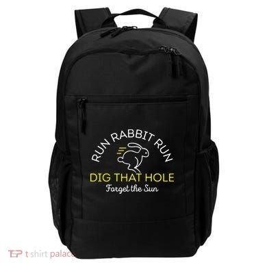 Run Rabbit Run Dig That Hole Backpack
