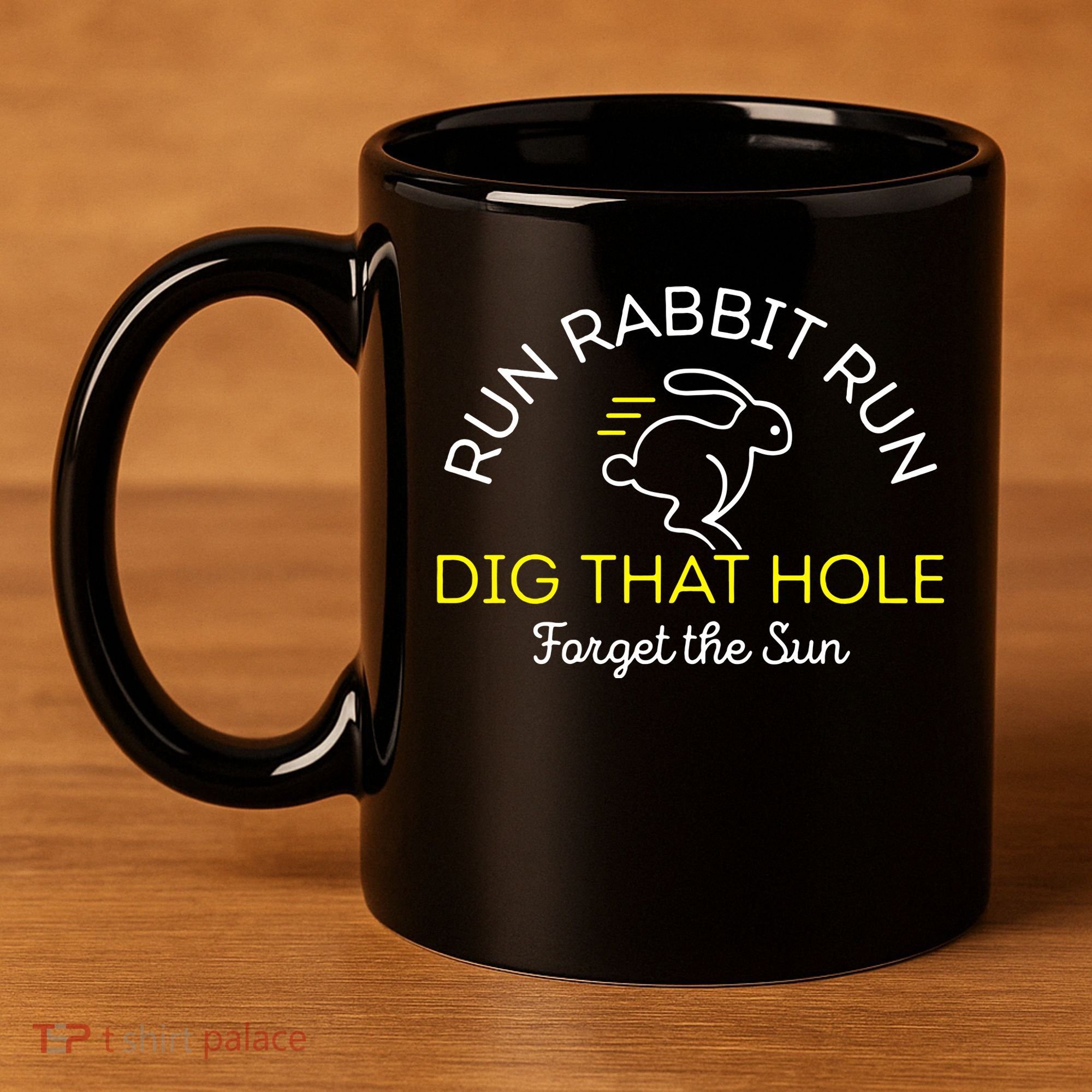 Run Rabbit Run Dig That Hole 11oz C Handle Ceramic Mug
