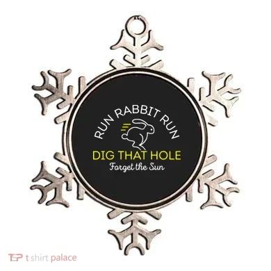 Run Rabbit Run Dig That Hole Ornament