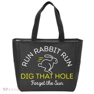 Run Rabbit Run Dig That Hole Tote Bag