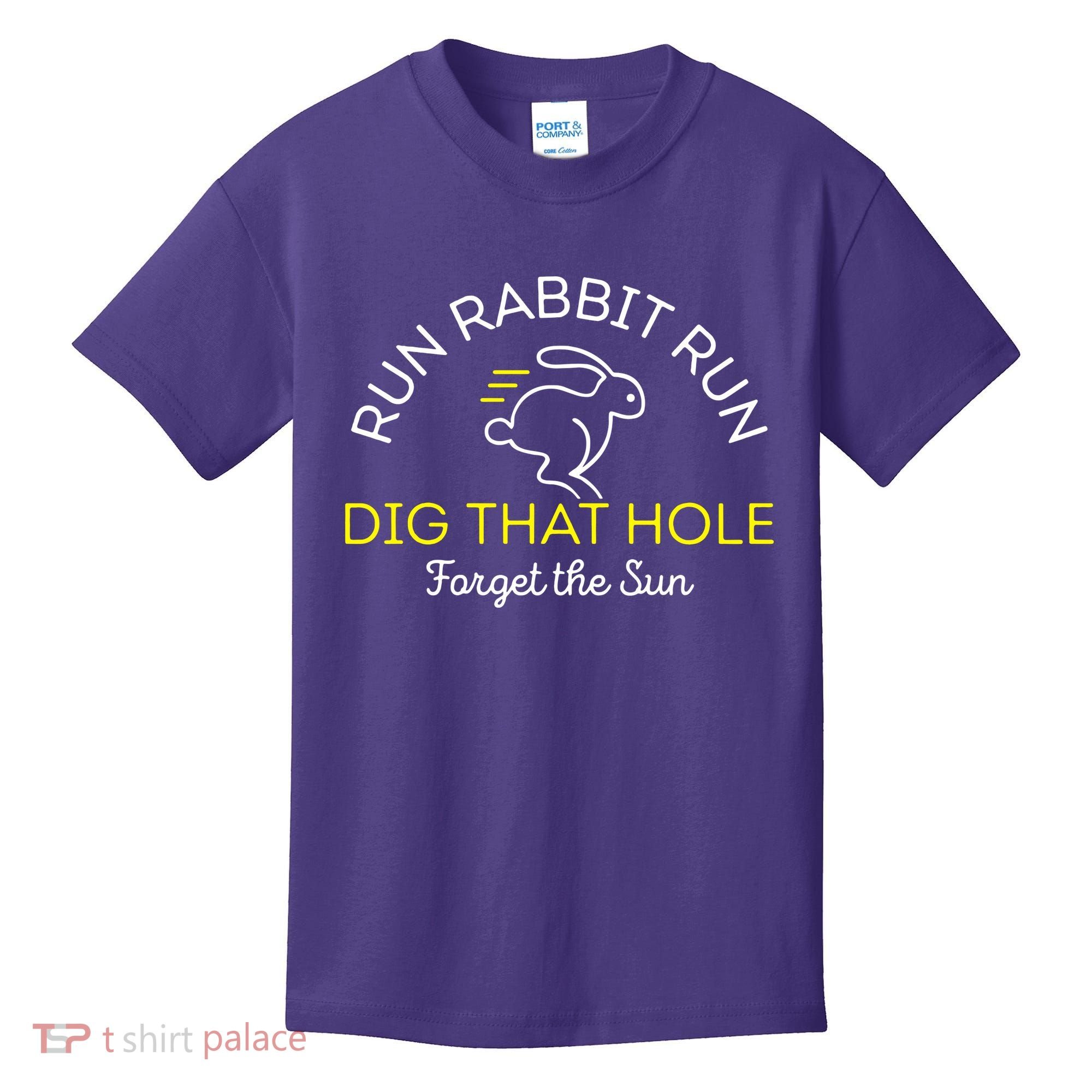 Run Rabbit Run Dig That Hole Kids T-Shirt