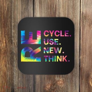 Recycle Reuse Renew Rethink Earth Day Environmental Activism Gift Coaster
