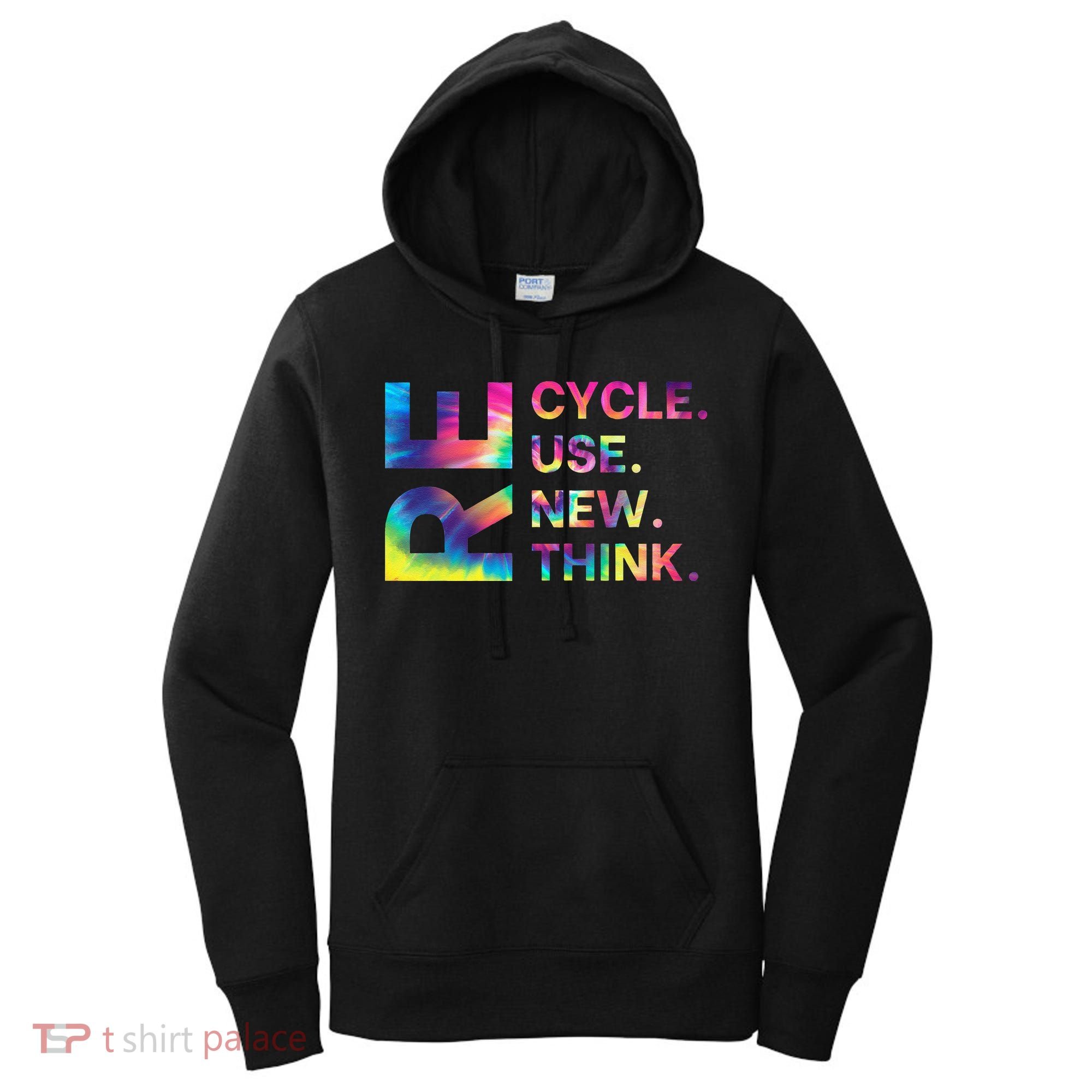 Recycle Reuse Renew Rethink Earth Day Environmental Activism Gift Women's Hoodie