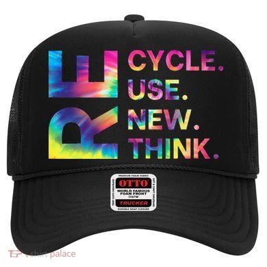 Recycle Reuse Renew Rethink Earth Day Environmental Activism Gift Hat