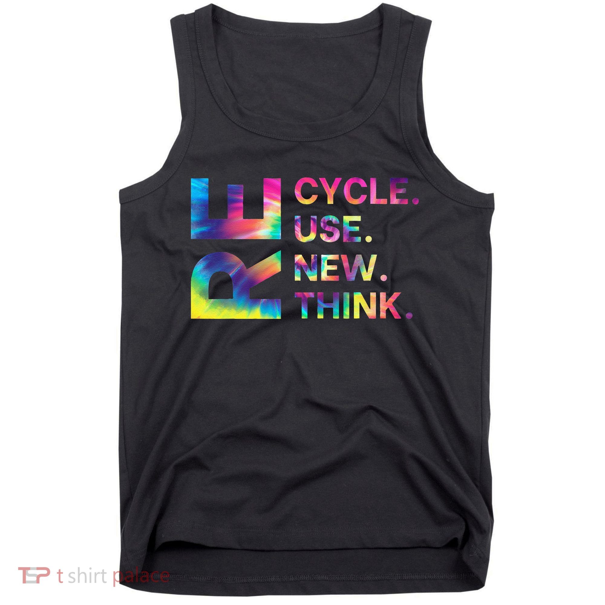 Recycle Reuse Renew Rethink Earth Day Environmental Activism Gift Tank Top