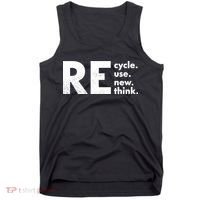Recycle Reuse Renew Rethink Crisis Environmental Activism Tank Top thumb 0