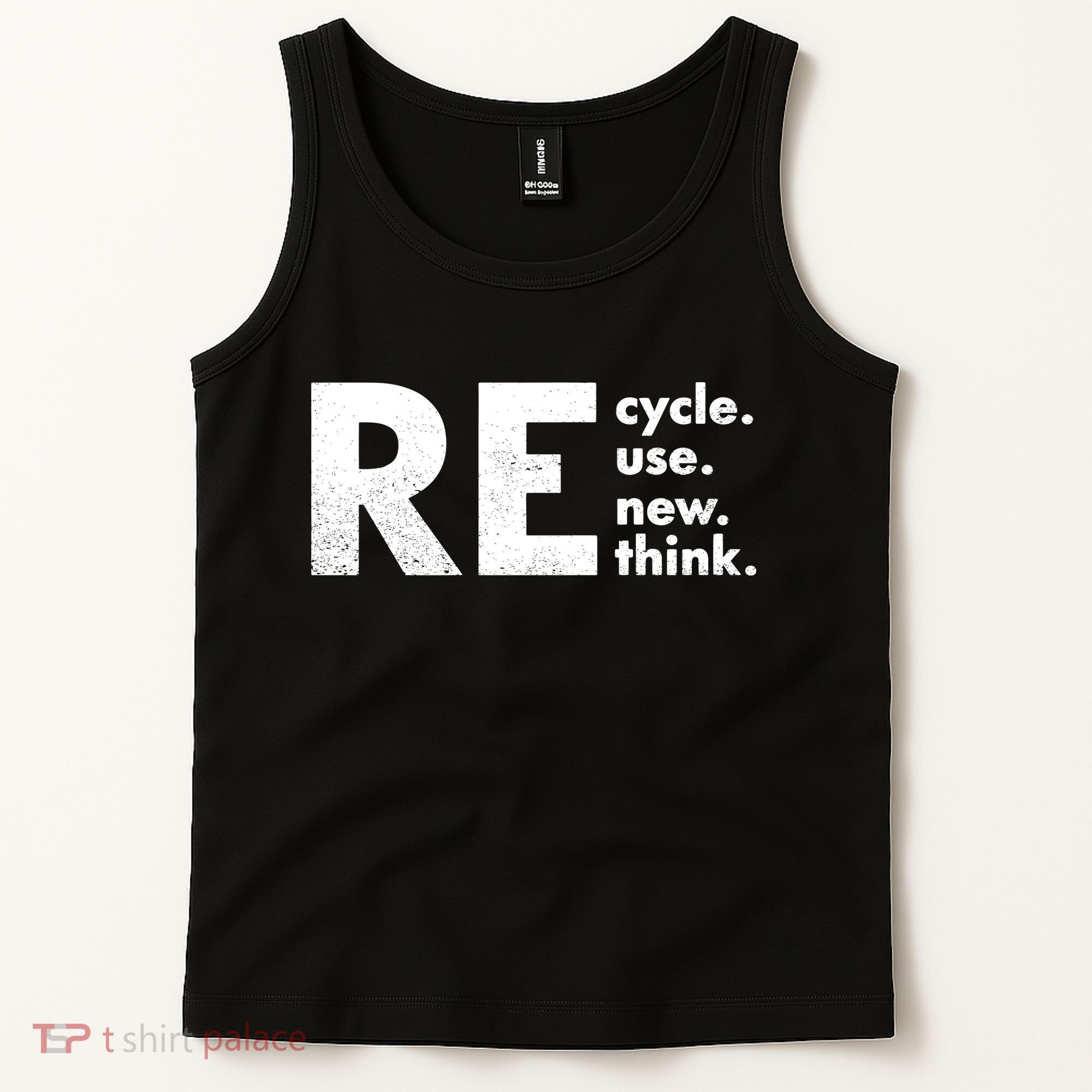 Recycle Reuse Renew Rethink Crisis Environmental Activism Tank Top