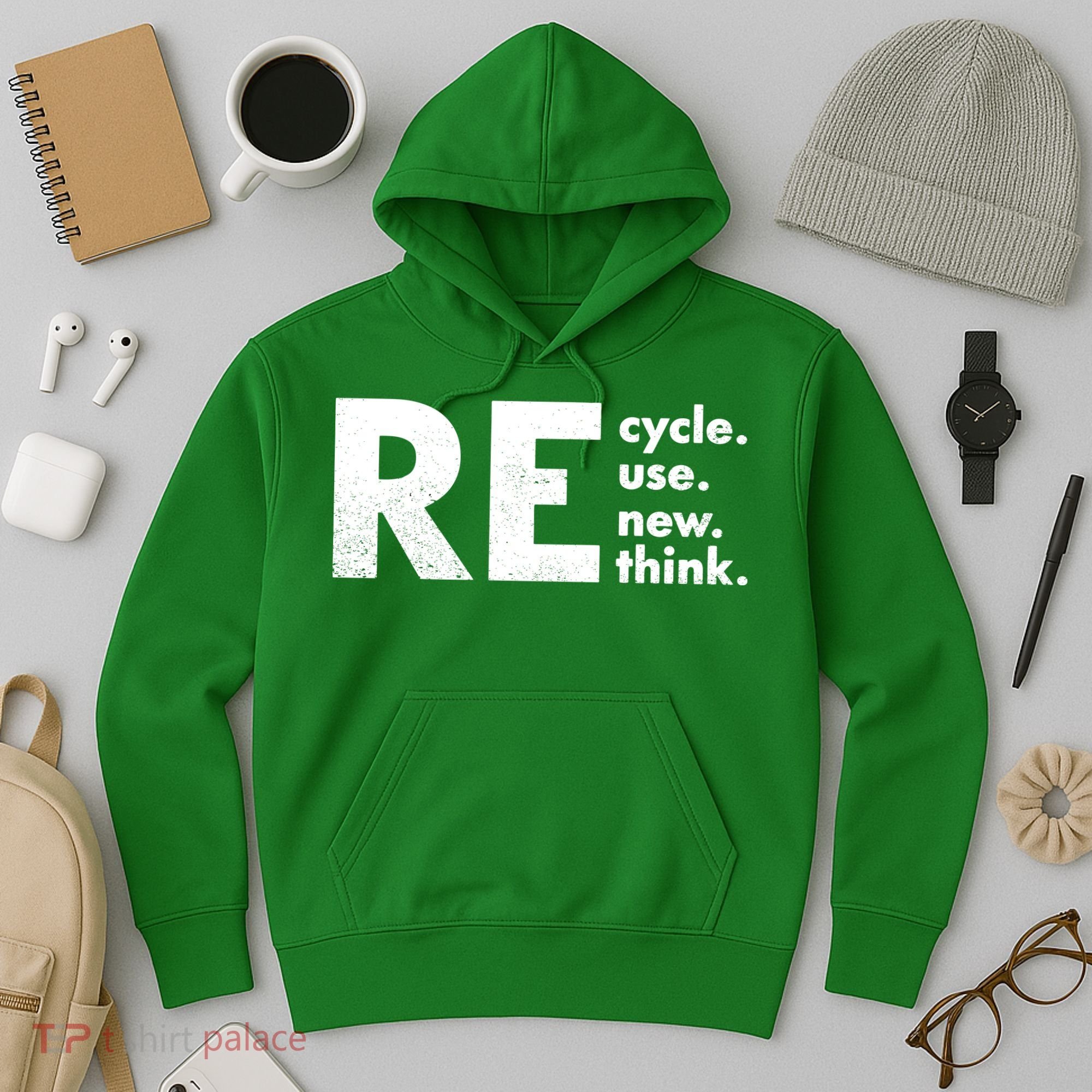 Recycle Reuse Renew Rethink Crisis Environmental Activism Hoodie