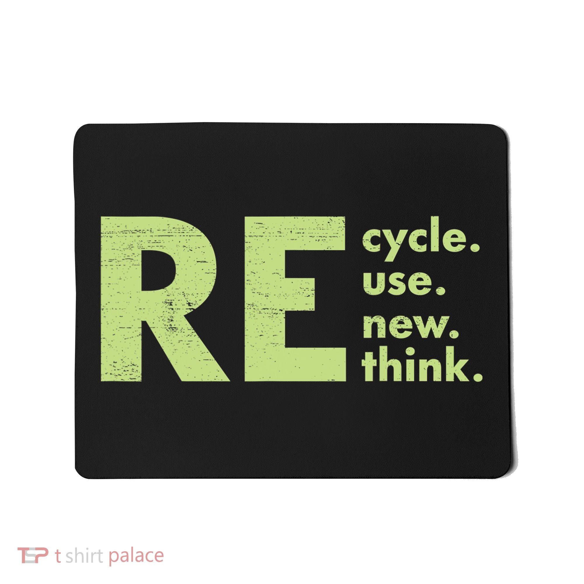 Recycle Reuse Renew Rethink Crisis Activism Mousepad