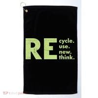 Recycle Reuse Renew Rethink Crisis Activism Golf Towel thumb 0