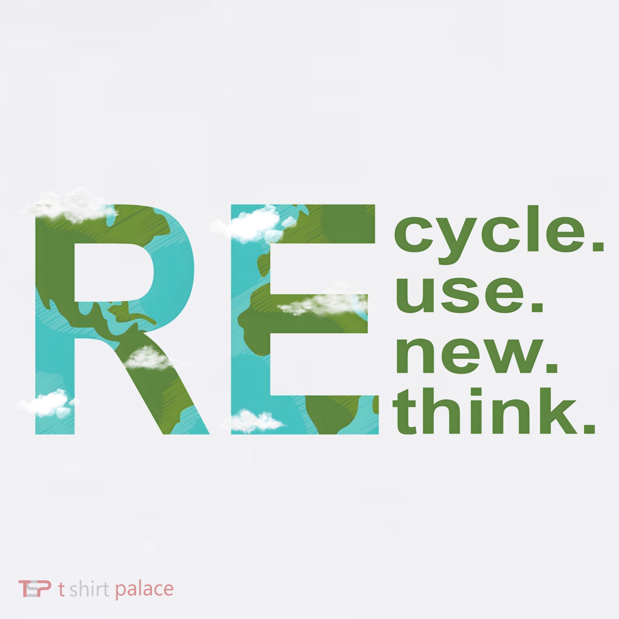 Recycle Reuse Renew Rethink Earth Day T-Shirt