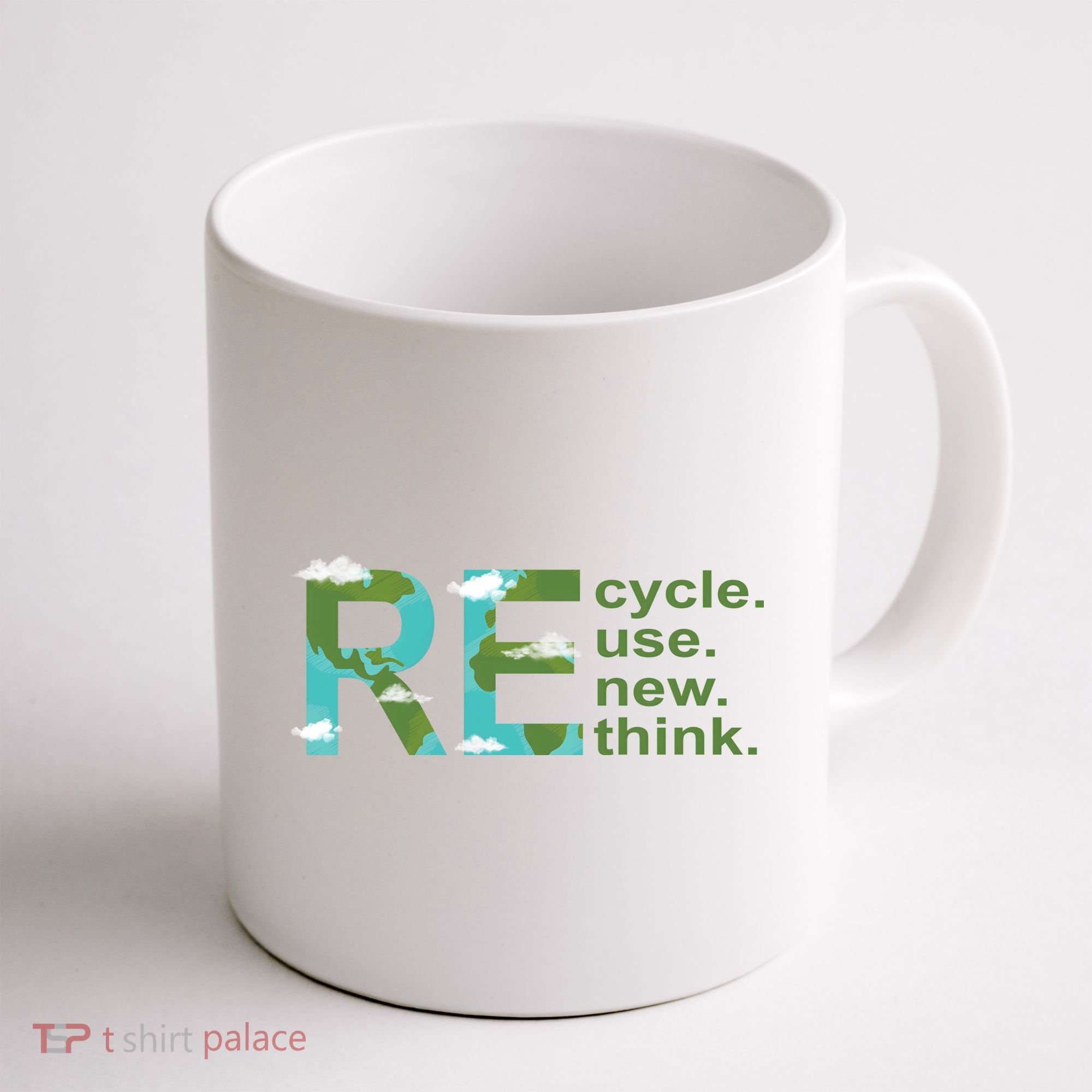 Recycle Reuse Renew Rethink Earth Day Coffee Mug