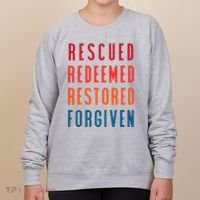 Rescued, Redeemed, Restored, Forgiven Religious Christian Women's Sweatshirt thumb 0