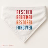 Rescued, Redeemed, Restored, Forgiven Religious Christian USA-Made Doggie Bandana thumb 0