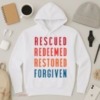 Rescued, Redeemed, Restored, Forgiven Religious Christian Hoodie thumb 3