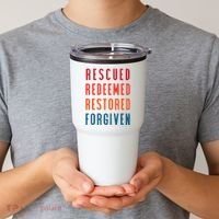 Rescued, Redeemed, Restored, Forgiven Religious Christian Tumbler thumb 2