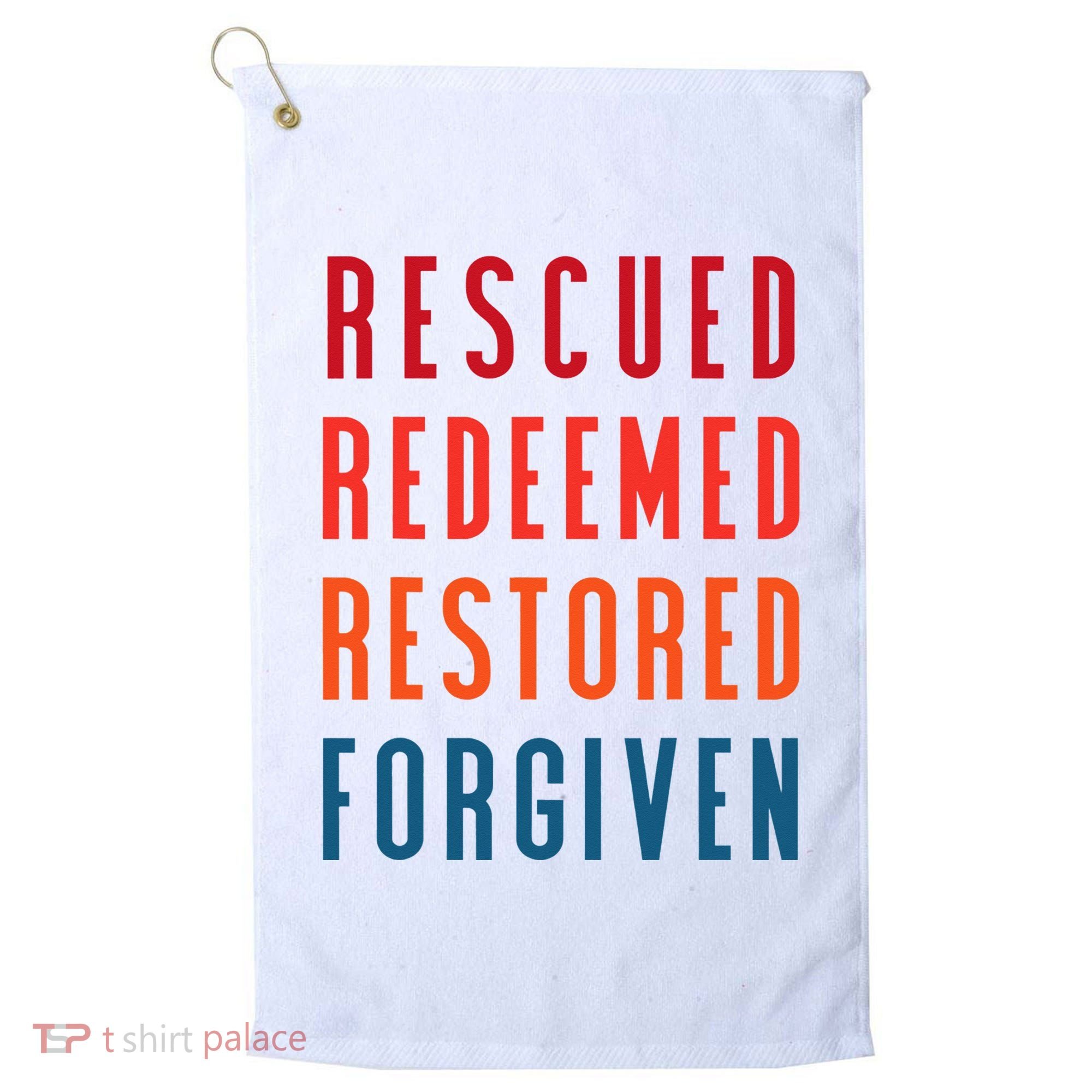 Rescued, Redeemed, Restored, Forgiven Religious Christian Golf Towel