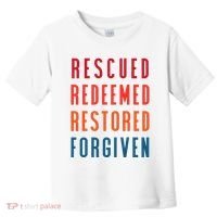 Rescued, Redeemed, Restored, Forgiven Religious Christian Toddler T-Shirt thumb 0