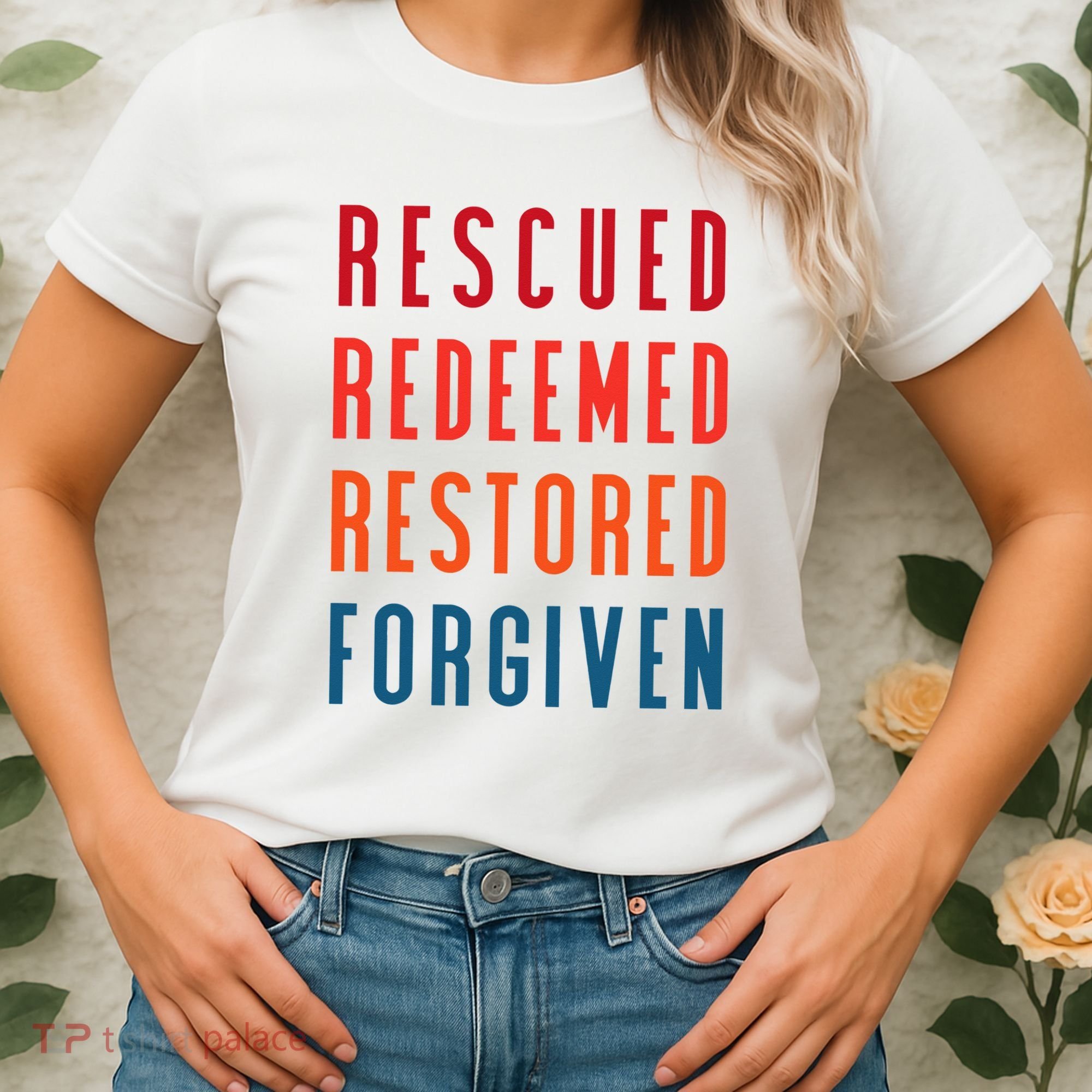 Rescued, Redeemed, Restored, Forgiven Religious Christian Women's T-Shirt